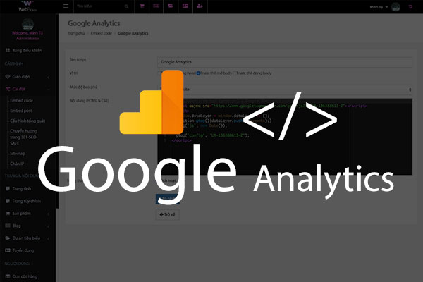 Hướng dẫn nhúng/chèn mã code tracking Google Analytics vào website